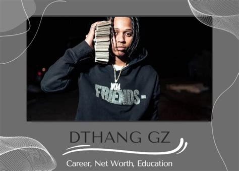 dthang net worth 2022